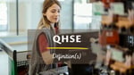 QHSE : 4 définitions à connaître