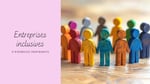 Entreprises inclusives : 9 exemples inspirants