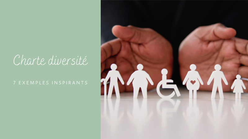 Charte diversité : 7 exemples inspirants