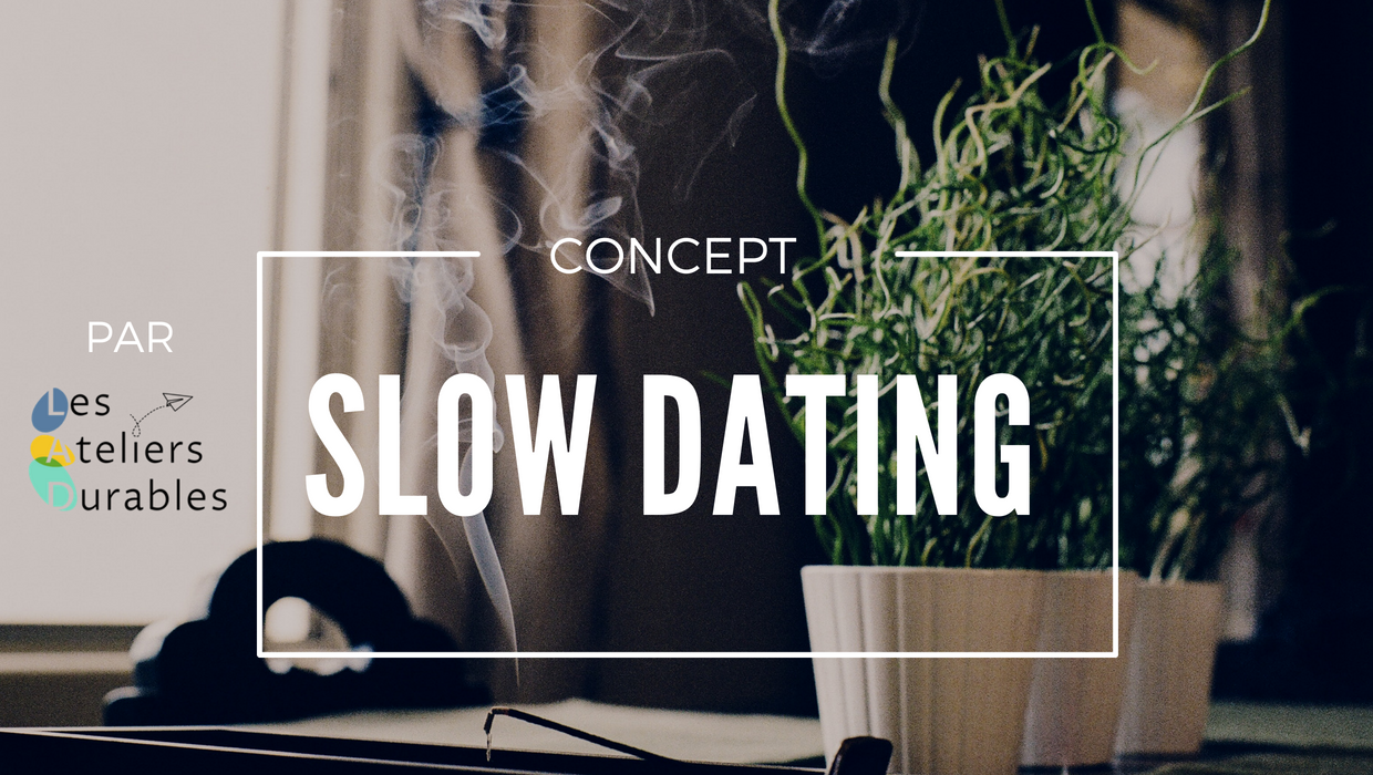 Organiser un speed dating en mode SLOW